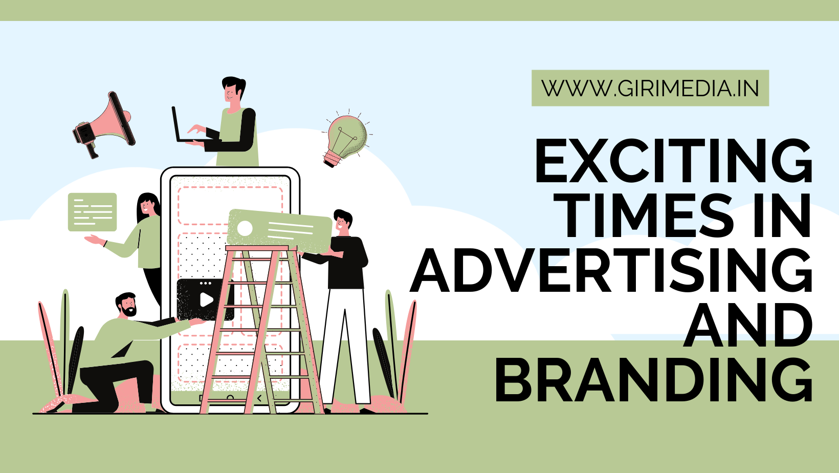 Exciting Times in Advertising and Branding